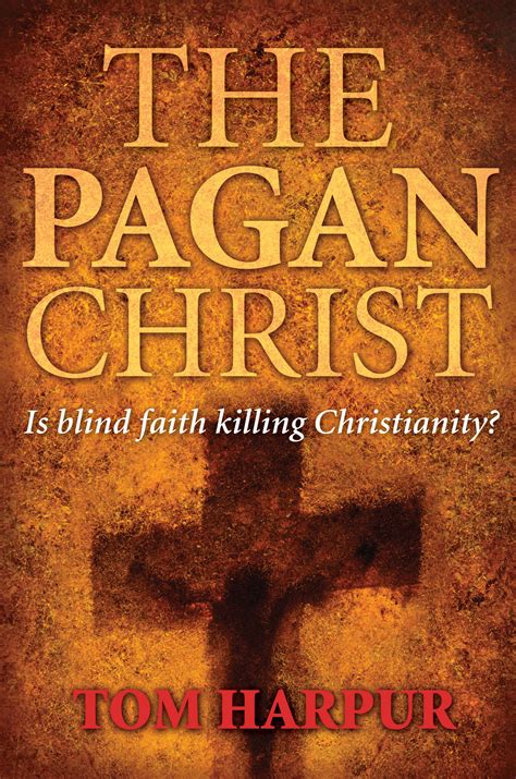 Tom Harpur's Controversial Book: The Pagan Christ and its Reception